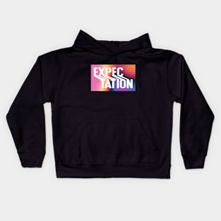 Expectation Kids Hoodie